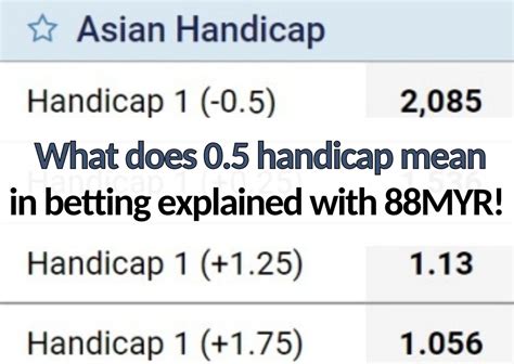 handicap 0.5 meaning|What does 0.5 handicap mean in betting explained .